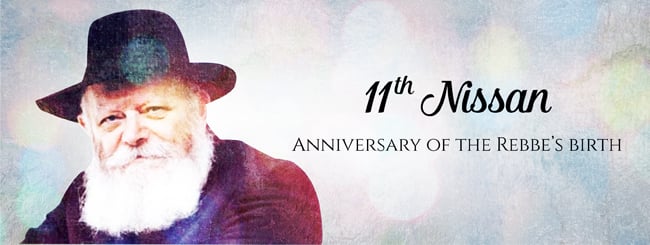 Anniversary of the Rebbe's Birth